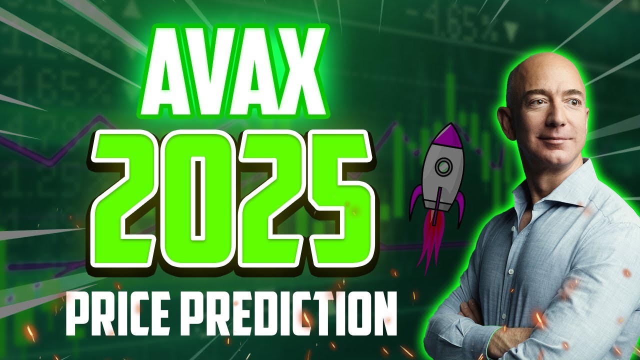 AVAX 2025 PRICE PREDICTION WILL SHOCK THE WORLD - AVALANCHE PRICE