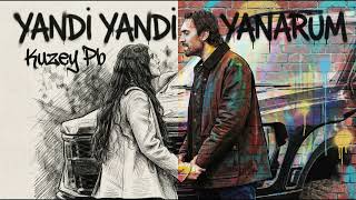 Yandi Yandi Yanarum / Taşacak Bu Deniz Dizi Müzikleri