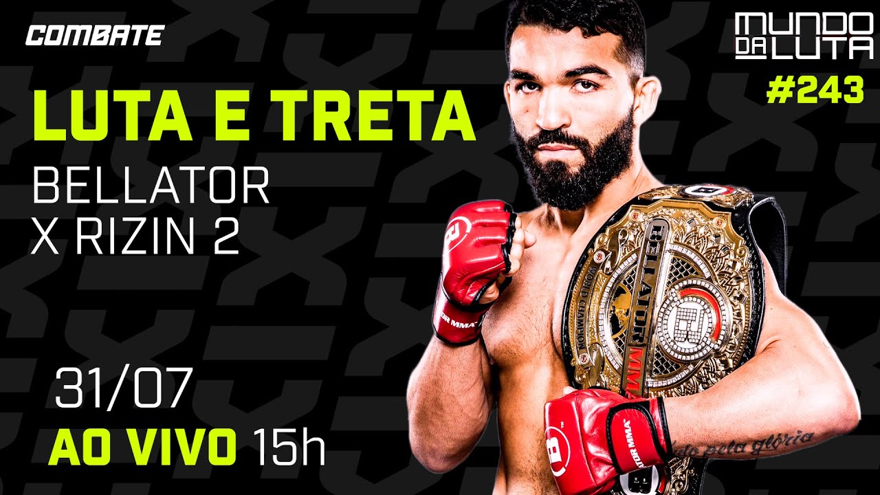 LUTA E CONFUSÃO GENERALIZADA NO BELLATOR X RIZIN 2 | AO VIVO | MUNDO DA LUTA | LIVE | Combate.globo