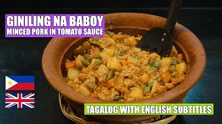 Giniling Na Baboy - Ground Pork Recipe - Pinoy Pork Recipe - Filipino Recipes - Pork Tomato Sauce