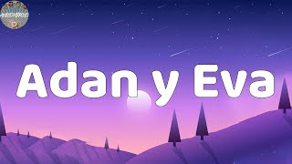 Adan y Eva - Paulo Londra (Letra/lyrics)