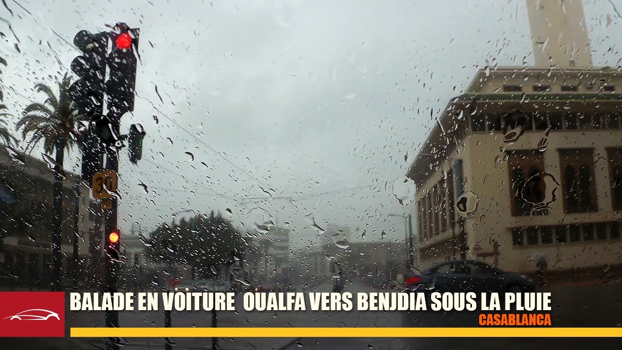 Balade voiture 🚘 oulfa vers benjdia sous la pluie casablance maroc