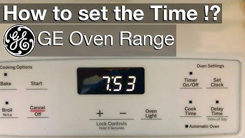 Setting the TIME on a GE STOVE RANGE (How to)