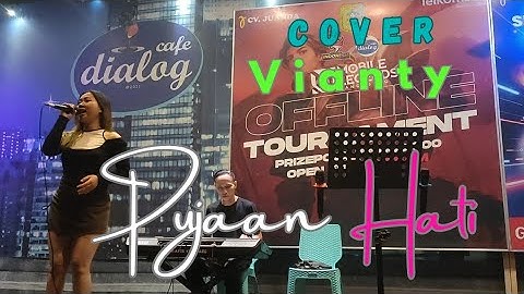 Cover|Vianty. Pujaan Hati. Live Cafe Dialog Sintang.