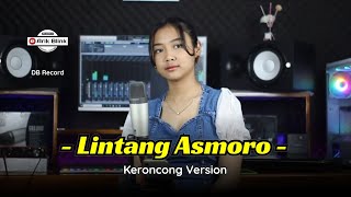 Video thumbnail of "LINTANG ASMORO - KERONCONG VERSION || COVER YOLAN ICHIS"