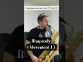 🎶Rhapsody | André Waignein🎶 #baritonesax #music #practice #sax #saxophone