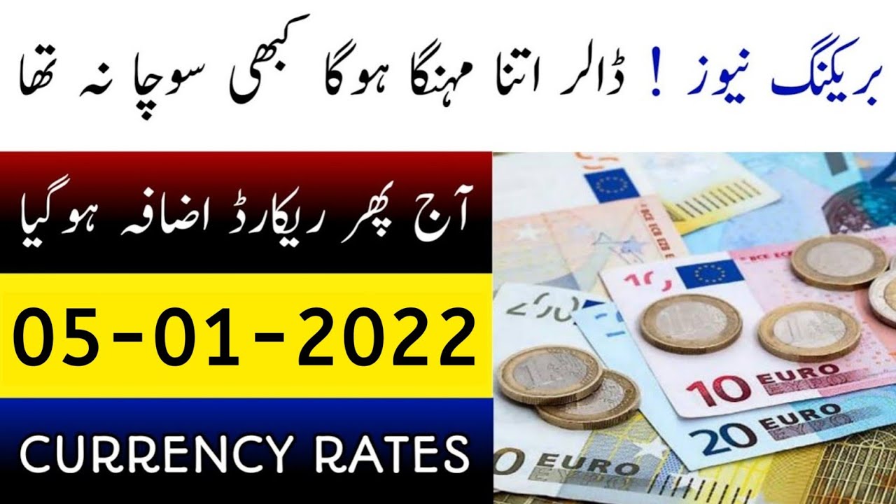 Currency Rates Today Today Currency Rate in Pakistan 05012022