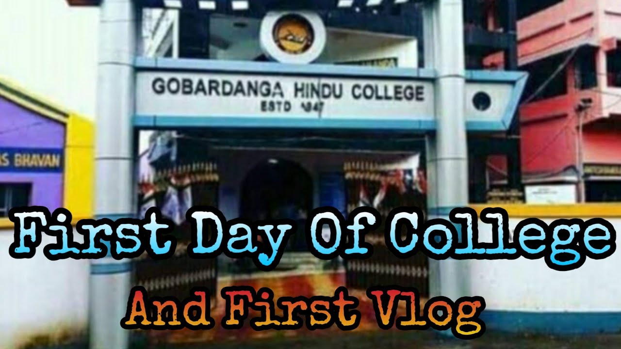 Gobardanga hindu College vlog/ My first vlog/ First day of college 😍