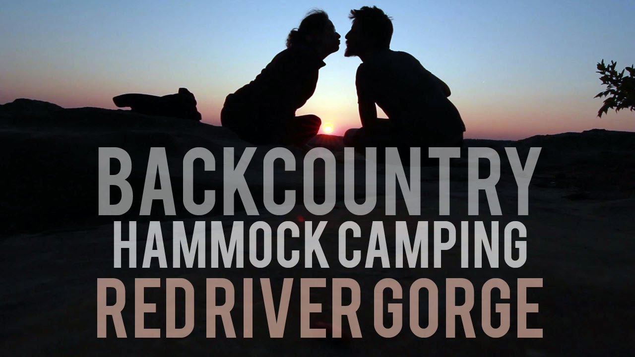 Backpack Hammock Camping Red River Kentucky YouTube