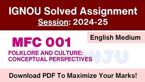 IGNOU MFC 001 Solved Assignment 2024-25 English Medium