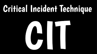 Critical Incident Technique | Critical Incident Method Of Performance Appraisal |