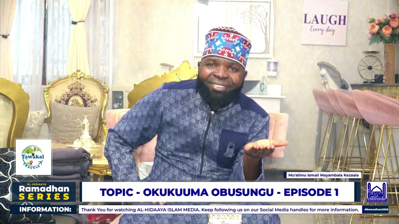 OKUKUUMA OBUSUNGU   EPISODE 1 - MU'ALIMU ISMAIL MAYAMBALA KEZAALA
