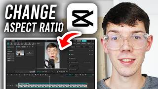 How To Change Aspect Ratio In CapCut - PC & Mac