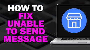 How To Fix Unable To Send Message On Facebook Marketplace (Easiest Way)