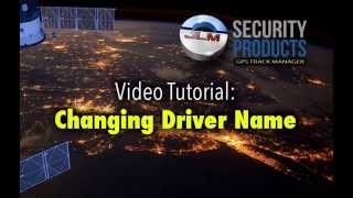 GPS Track Manager Tutorial: How to Change Driver Name