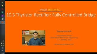 10.3 Thyristor Rectifier_Fully Controlled Bridge