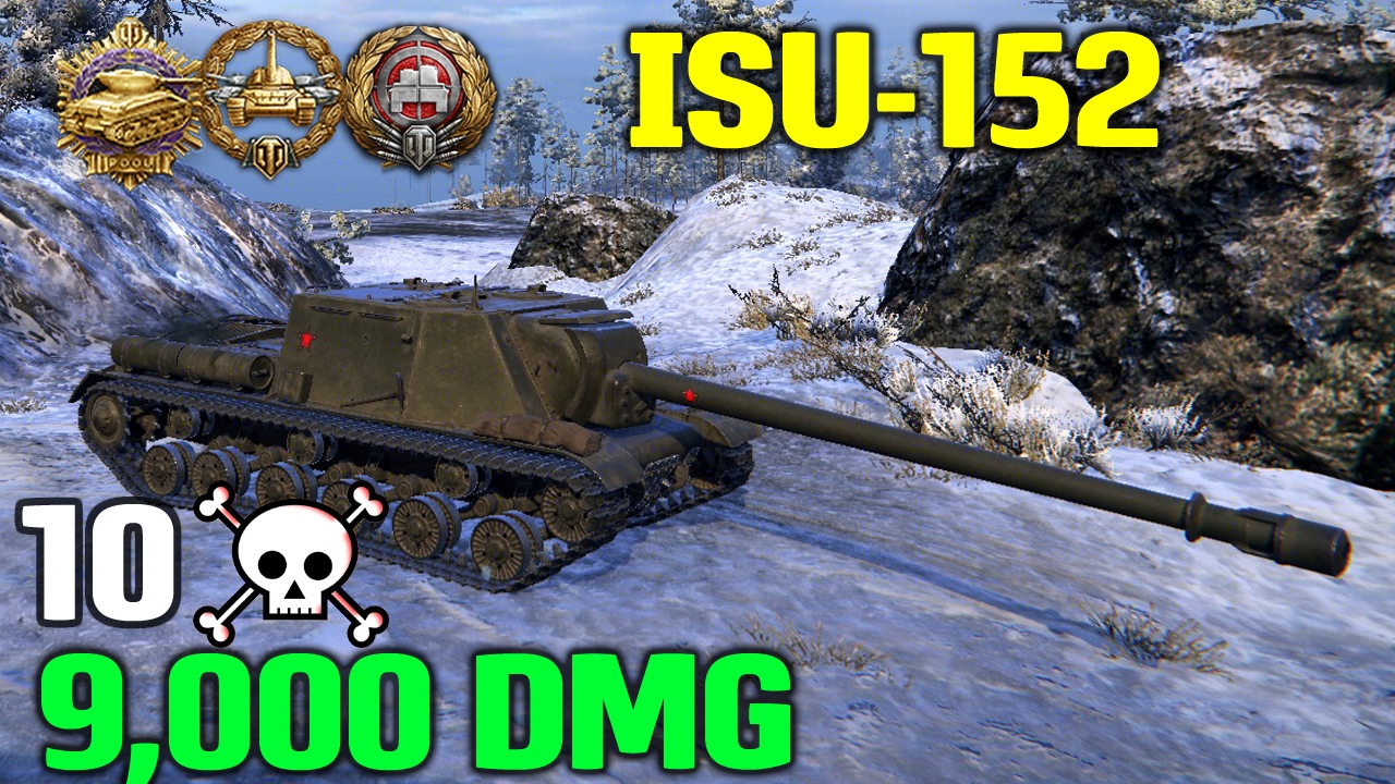 quickybaby modpack 1.2 World Of Tanks | ISU-152 - 9000 Damage - 10 Kills