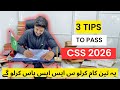 3 Tips to pass CSS 2026 || How to pass CSS exams without academy || CSSTROLOGY