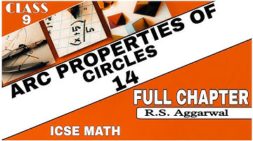 Arc Properties of Circles  | Class 9th Math Full Chapter 14 One Shot video | R.S.Aggrwal Math |