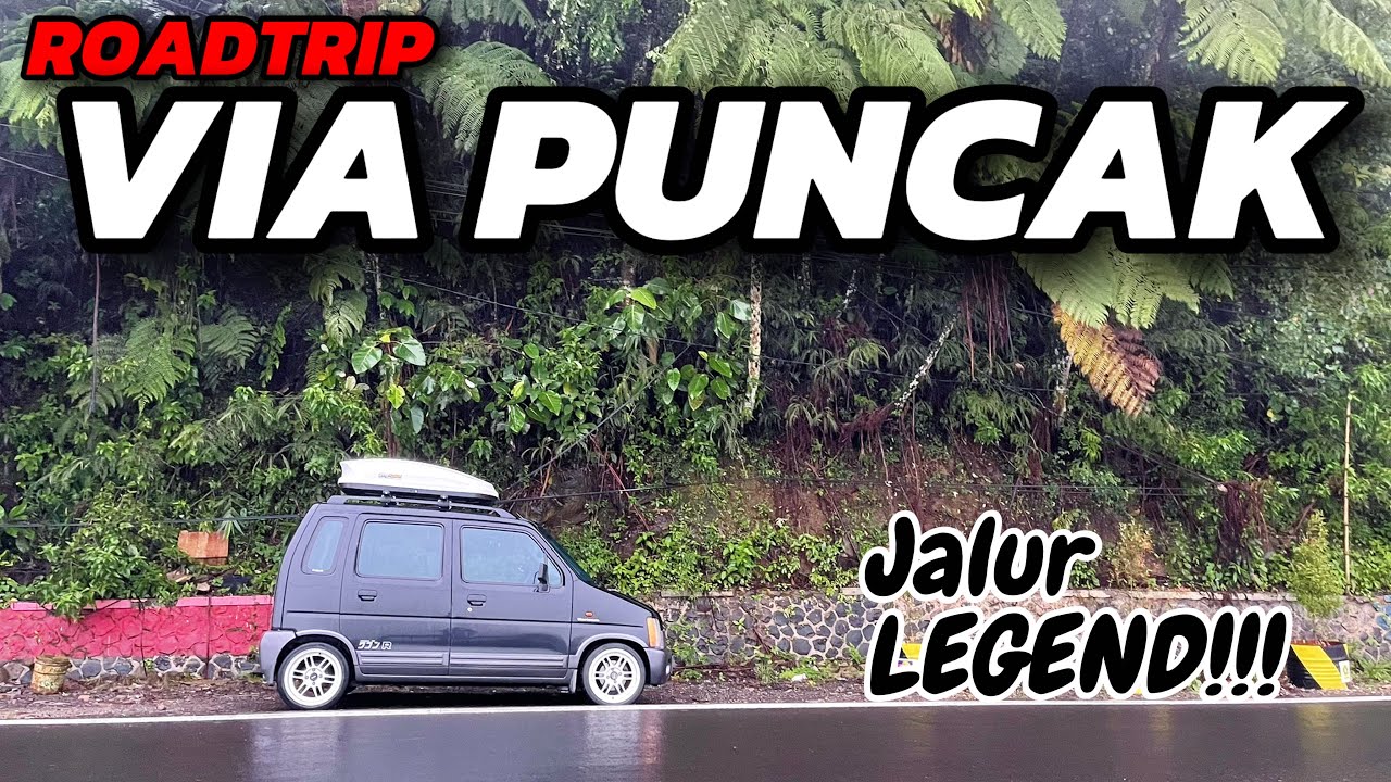 ROADTRIP BANDUNG - TANGERANG JALUR NON TOL VIA PUNCAK BOGOR | JALUR NOSTALGIA SEBELUM ADA TOL