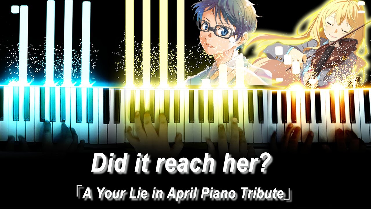   Your Lie in April Piano Medley   