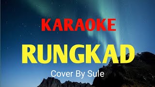 KARAOKE RUNGKAD - Cover By. Sule ( Original: Vicky Prasetyo )