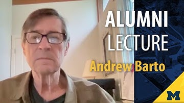 What is So Interesting About Reinforcement Learning? | Andrew Barto