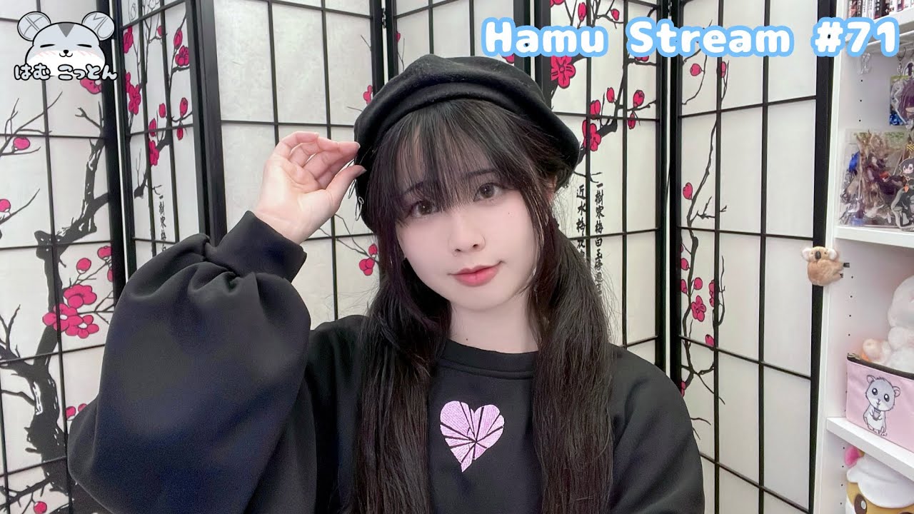 【Hamu Stream 71】