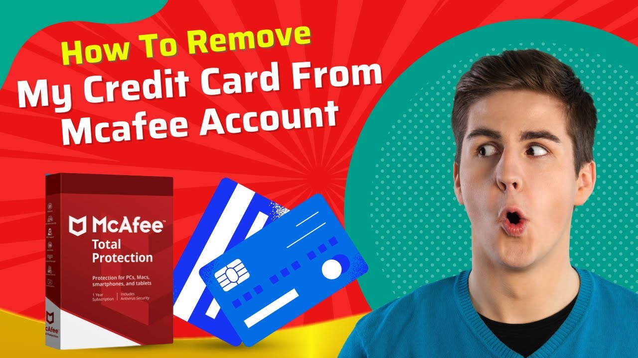 How To Remove My Credit Card From Mcafee Account Antivirus Tales how-to-remove-my-credit-card-from-mcafee-account-antivirus-tales