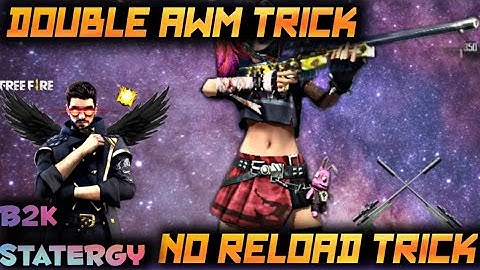 How To Use 2 Awm Without Reload 2020 | Use 2 Awm No Reload Trick - Garena Free Fire