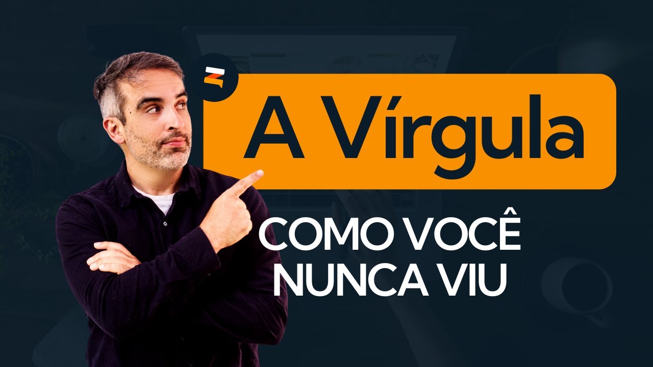 A VÍRGULA COMO VOCÊ NUNCA VIU!