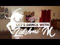 Main yaar manana ni  dance mix  dance choreography  lets dance with lakshmi m