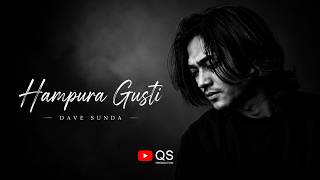 Hampura Gusti - Dave Sunda | Lagu Pop Sunda Religi Menyentuh Hati 2026