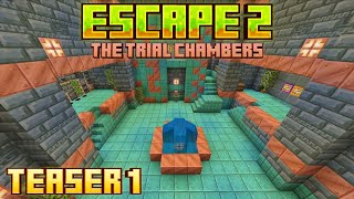 Escape 2: The Trial Chambers - Official Teaser 1 [ Minecraft Adventure Map ]