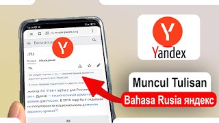 Tips Mengatasi Muncul Tampilan Bahasa Rusia Di Pencarian Yandex Pada Yandex Start