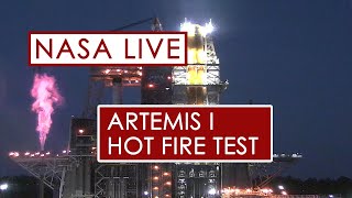 Hot Fire Engine Test for the Artemis Moon Rocket