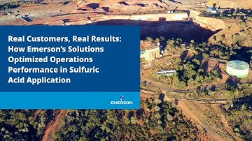 How Emerson’s Solutions Improved Safety Performance in a Sulfuric Acid Application