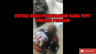 DETIK DETIK PENANGANAN PIPIT PREMAN PENSIUN