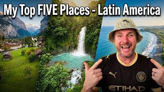 The FIVE Greatest Countries in Latin America - You Need To Visit!