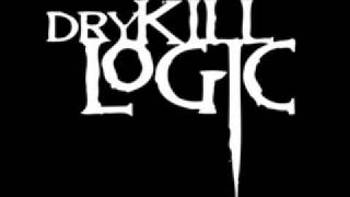 Dry Kill Logic - In Memoria Di