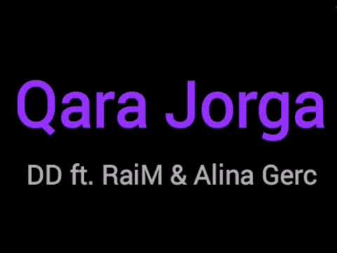 DD ft. RaiM & Alina Gerc-Qara Jorga