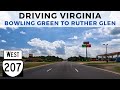 Driving virginia  bowling green to ruther glen via va route 207 west