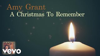 Watch Amy Grant A Christmas To Remember video