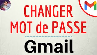 Changer MOT de PASSE GMAIL, comment réinitialiser et modifier son mot de passe de messagerie Gmail