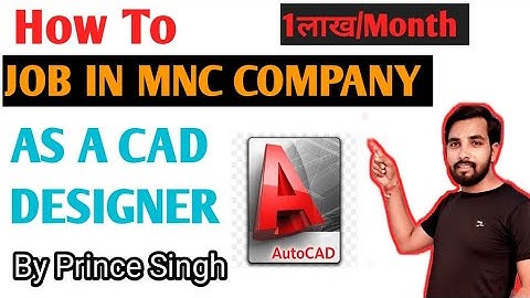 How to Get Job in MNC Company | Eligibility Criteria & Tricks | Cad Designer job in Mnc Company