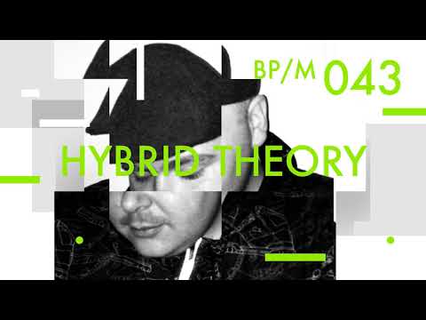 Hybrid Theory - Beatport Mix 043