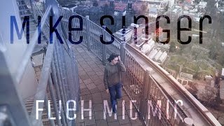 MIKE SINGER - Flieh Mit Mir (Cover by Sarah Six)