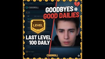 LAST LEVEL 100 Daily CASE BATTLE OF CSGOROLL | GOODBYE GOOD DAILIES | ROYCE_GAMBA
