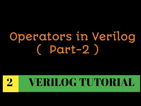 Operators in Verilog ( part -2 ) | How each operators function with ...