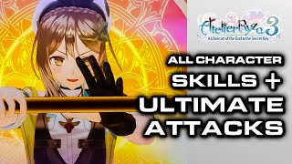 Atelier Ryza 3 - All Character Skills Showcase and Ultimate Attacks
